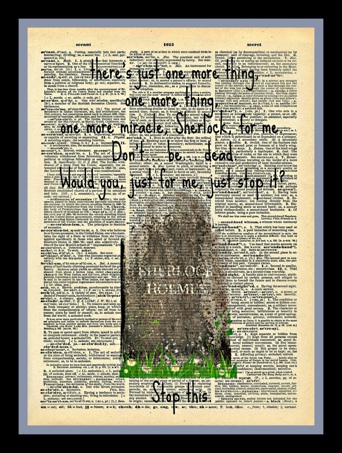 Buy 2 Get 1 Free Mix & Match Don't Be Dead John Watson Quote Sherlock Holmes Fan Art
