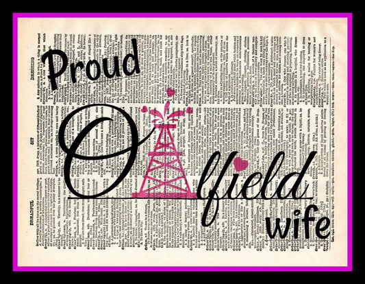 Buy 2 Get 1 Free Proud Oil Field Wife  Dictionary Page