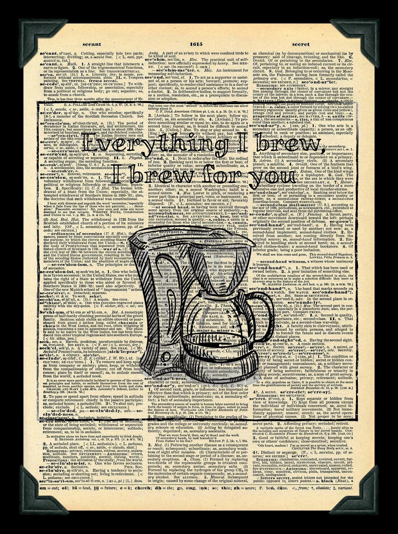 Buy 2 Get 1 Free Mix & Match Everything I Brew I Brew For You Coffee Humor Quote Fan Art